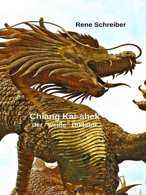 cover image of Chiang Kai-shek--Der weiße Diktator